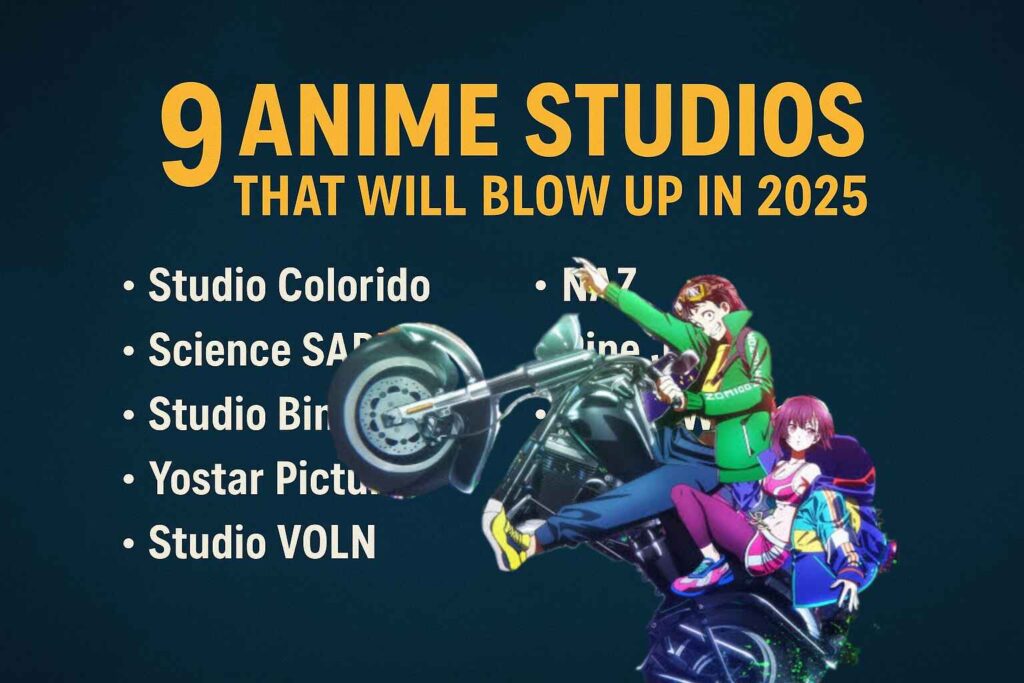 9 Anime Studios That Will Blow Up in 2025